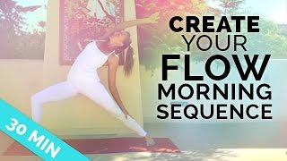 Find Your Flow and Create Your Own Yoga Practice | 32 min