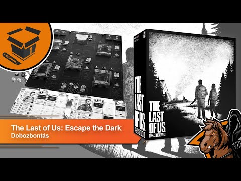 UNBOXING: The Last of Us: Escape the Dark - Szellemlovas