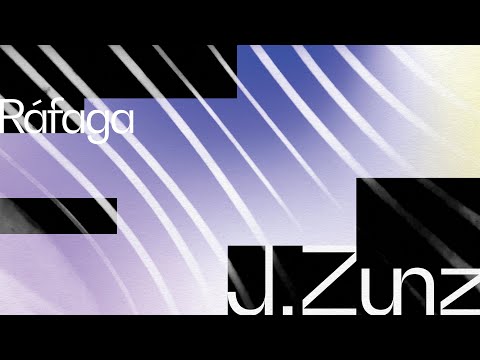 J  Zunz – Ráfaga