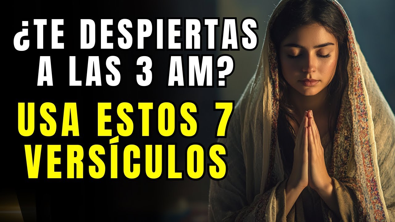 7 versículos poderosos para tu oración de las 3 am