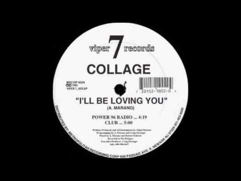 Collage - I'll Be Loving You (Bonus Beats)