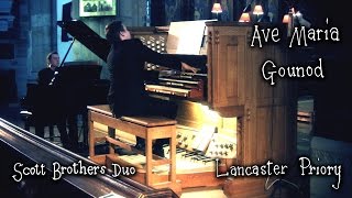 AVE MARIA (MEDITATION) - GOUNOD - SCOTT BROTHERS DUO ( PIANO &amp; ORGAN)