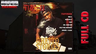 TRE-8 - Ghetto Stories [Full Album] Cd Quality