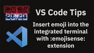 VS Code tips — Insert emoji into the integrated terminal with :emojisense: extension