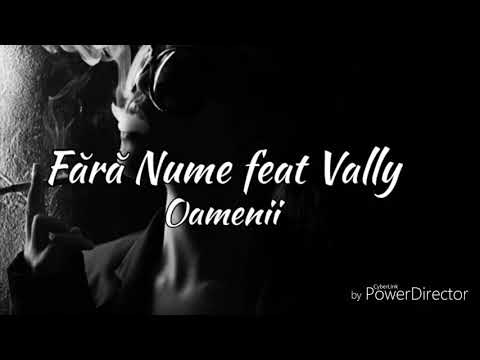Fără Nume feat Vally - Oamenii