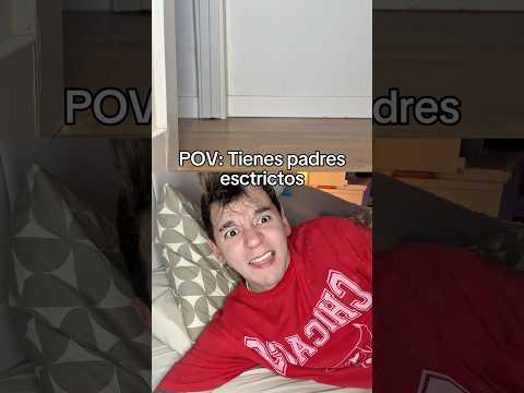 Vuestros padres son estrictos😂😱