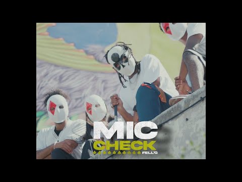 FELL'G - MIC CHECK (Official Music Video) (Prod.by Bang musik)