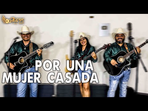 POR UNA MUJER CASADA