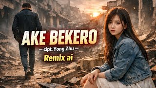 Download lagu Lagu 'AKE BEKERO' mp3