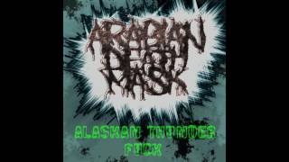 ATF (Alaskan Thunder Fuck) ft. Mistah Cheeze on vocals - Arabian Death Mask (2016)