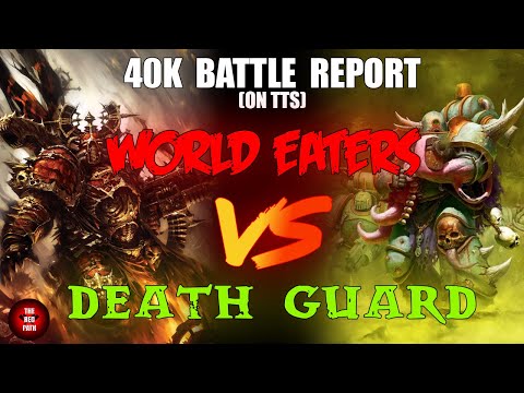 World Eaters Vs Death Guard (and Word Bearers) BATTLE REPORT! Warhammer 40k