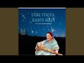 TARE TOOTA KARTE HAIN