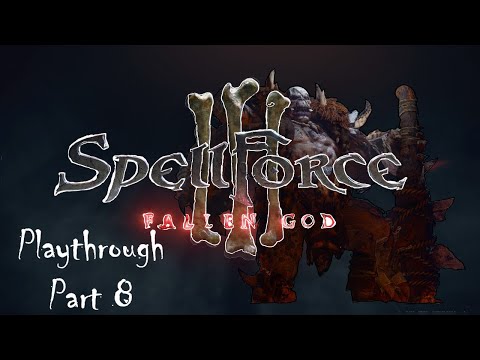 SpellForce 3 Fallen God Playthrough Part 8
