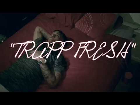 "TRAPP FRESH" (MYSELF) VIDEO