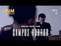 Campus Horror | Short Film | Technical University Of Mombasa