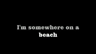 Dierks Bentley - Somewhere on a Beach  (Lyrics)