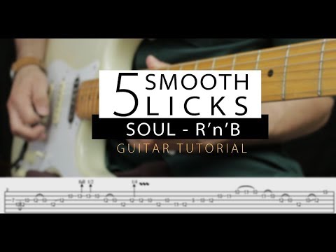 5 Smooth Licks for Soul and R&B with tab