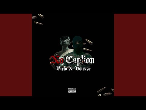 NO CAPTION (feat. Deuxer)