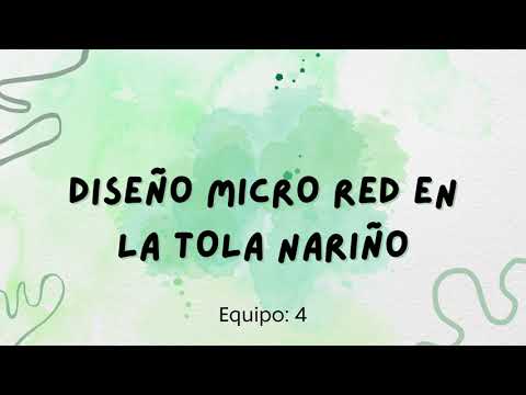 Diseño Micro red del municipio Tola Nariño