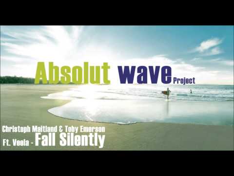 Christoph Maitland & Toby Emerson Ft Veela - Fall Silently ( Absolut Wave Project Remix )