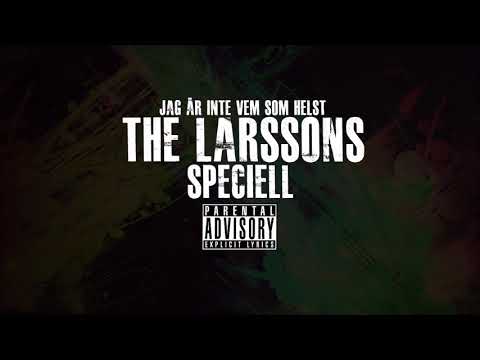 The Larssons - Speciell
