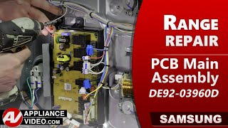 Samsung Stove - No Power: PCB Main Assembly Repair