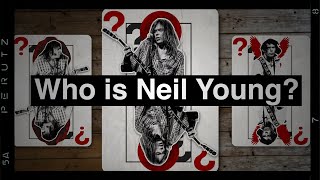 Who Is Neil Young?