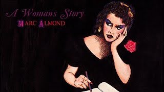 Marc Almond - A Woman&#39;s Story (Extended Outro)