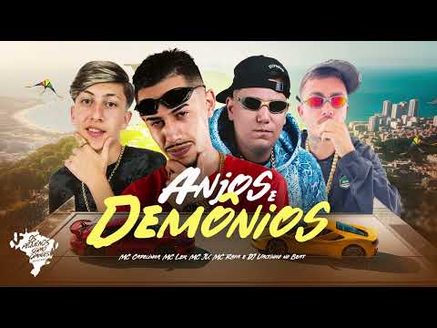 ANJOS E DEMÔNIOS - MC Capelinha, MC Leh, MC JV e MC Rafa (DJ Valtinho no Beat)