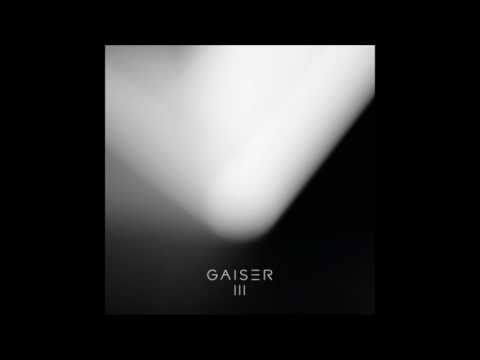 download lagu mp3 mp4 Gaiser Iii, download lagu Gaiser Iii gratis, unduh video klip Gaiser Iii