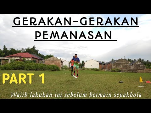 PEMANASAN SEBELUM BERMAIN SEPAKBOLA || PART 1