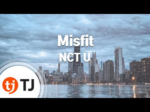 [TJ노래방] Misfit - NCT U / TJ Karaoke