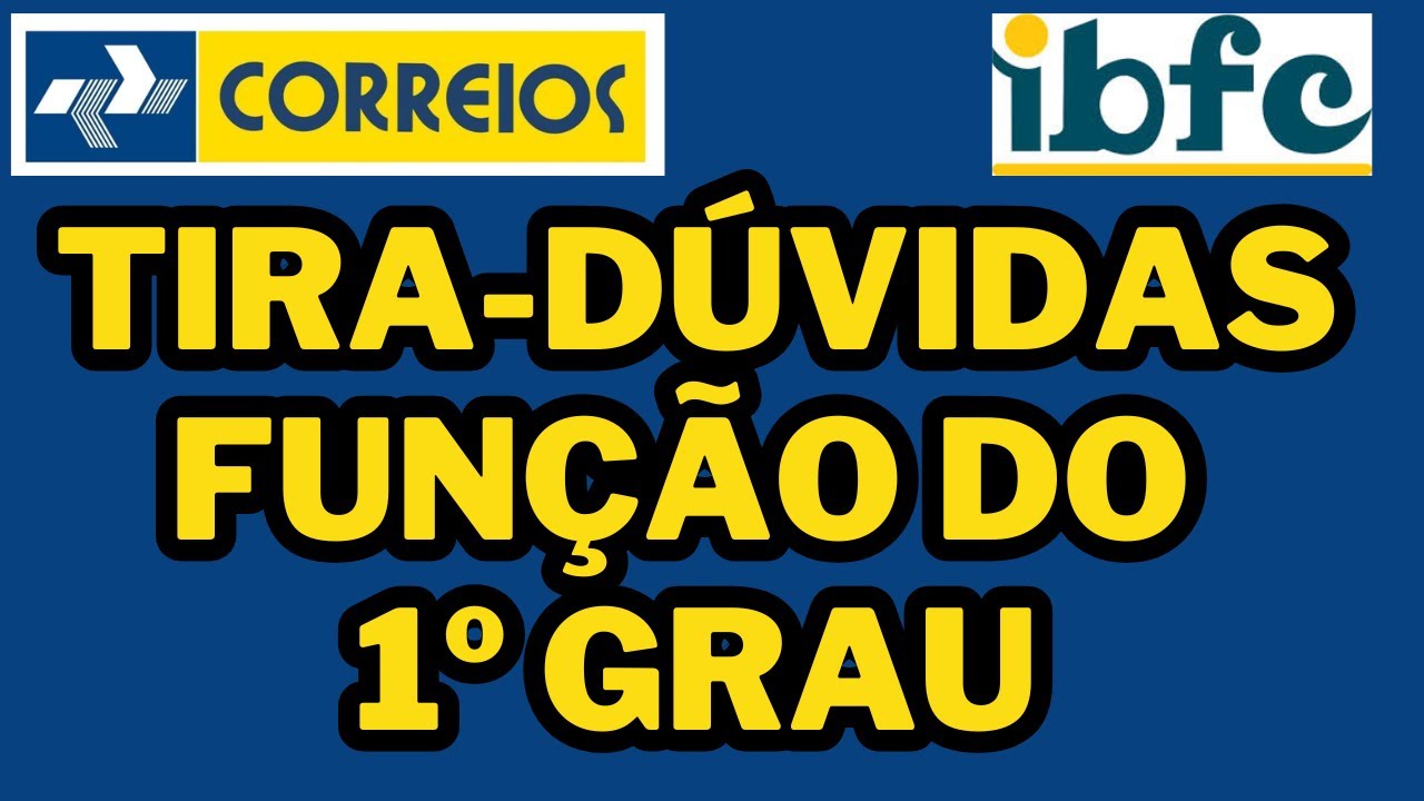CONCURSO DOS CORREIOS - REVISÃO - FUNÇÃO DO 1º GRAU - MATEMÁTICA DA BANCA IBFC #correios #ibfc
