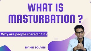 What is Masturbation?  masturbation meaning  #mast