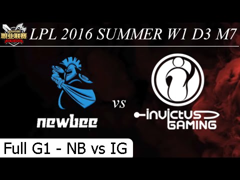 NB vs IG Game 1 Full - W1 D3 M7 LPL Summer 2016 - Newbee vs Invictus Gaming