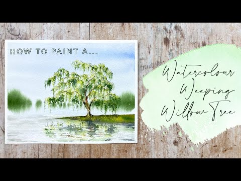 How to Paint a Watercolour Weeping Willow Tree