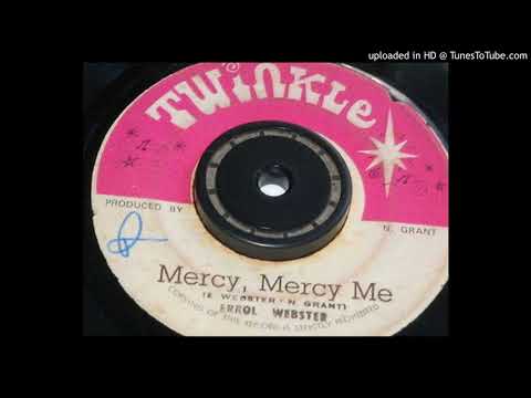 Errol Webster - Mercy,Mercy Me ♫