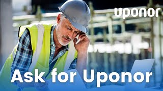 Ask for Uponor