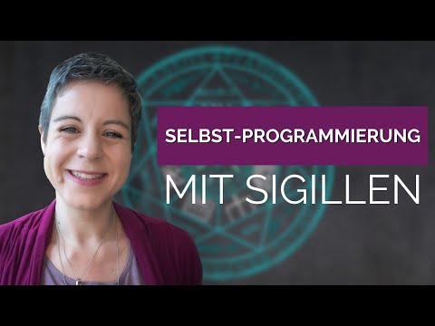 Selbst-Programmieurng mit Sigillen-Magie (sehr einfach)
