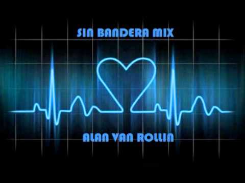 Sin Bandera Mix - AVR