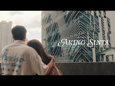 Aking Sinta - JetNekko
