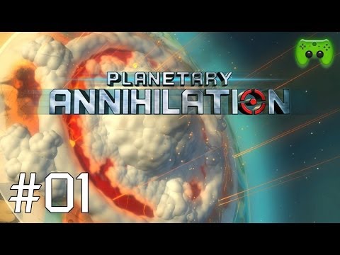 Planetary Annihilation # 01 - Nicht aufgepasst «» Let's Play Planetary Annihilation | HD