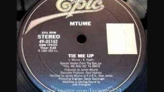 Mtume - Tie Me Up