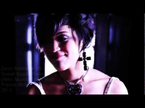 Dave Matthias Vs Julissa Veloz - Sweet Sugar Poison (Alex Acosta Tribe Mix)[VideoMix 2011]