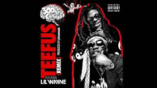 300lbs Of Guwop Feat  Lil Wayne 'Teefus Remix' WSHH x RecruitVidz Exclusive   Official Audio