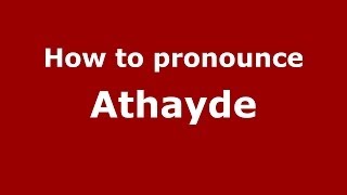 How to pronounce Athayde
