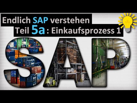 Endlich SAP verstehen - Teil 5a: Einkaufsprozess, Anfragen und Lieferantenauswahl