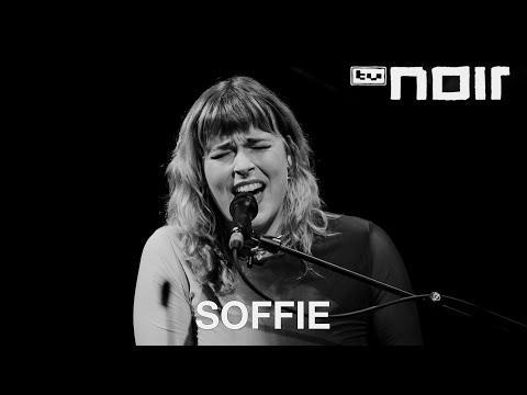 SOFFIE – Für immer Frühling (live bei TV Noir)