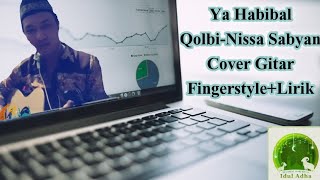 Download lagu Ya Habibal Qolbi-Nissa Sabyan_Cover Gitar Fingerstyle Lirik mp3