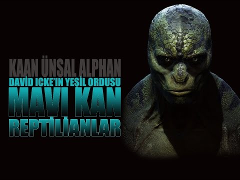Mavi Kan | Reptilianlar | Türkçe